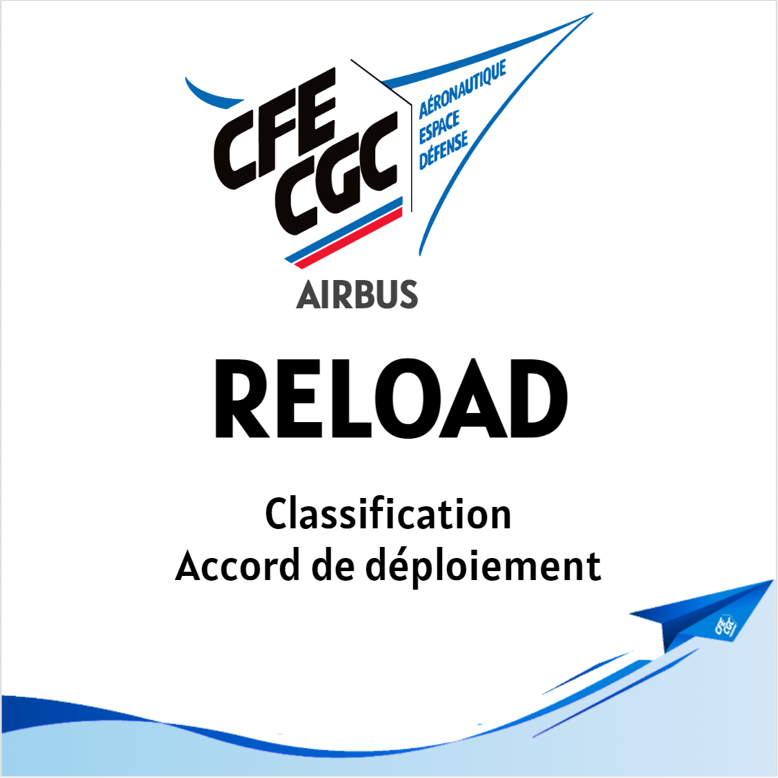 RELOAD Classification : accord de déploiement.